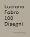 Luciano Fabro - 100 Disegni
